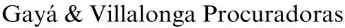 Gaya & Villalonga Procuradoras